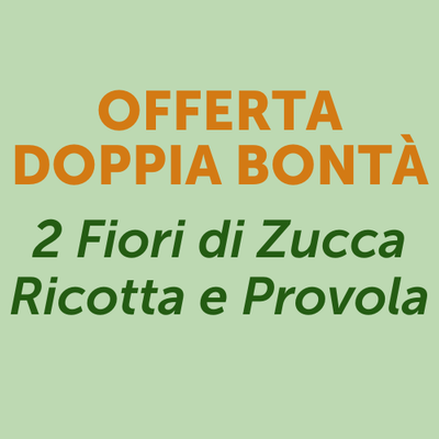 Stuzzichini per aperitivo e finger food - Doppia Bontà - 2 Fiori di Zucca Ricotta e Provola