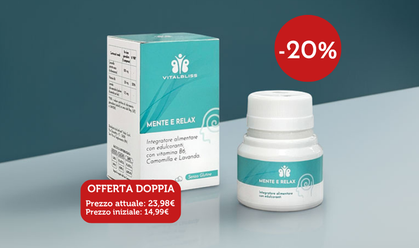 Energia e Vitalit&agrave; - Mente e Relax