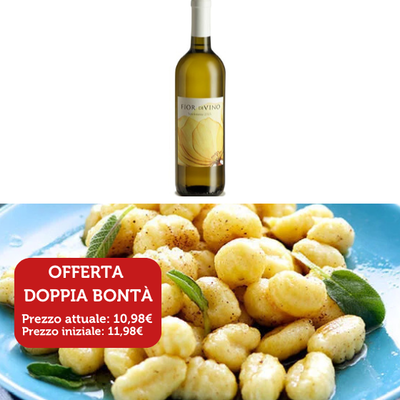 Vini Bianchi - Offerta Fior di Vino e Gnocchi di Patate