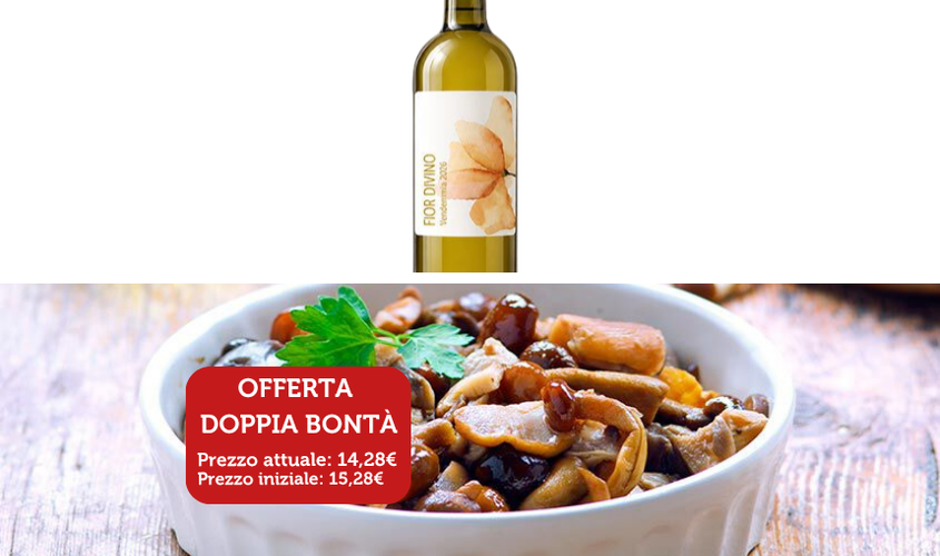 Vini Bianchi - Offerta Fior di Vino Trevenezie IGT e Gran Misto Funghi