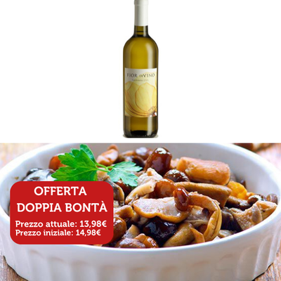 Vini Bianchi - Offerta Fior diVino e Gran Misto Funghi