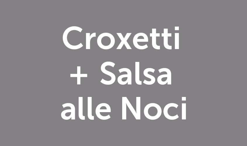 Pasta e riso - Offerta Croxetti e Salsa di Noci