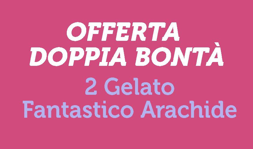 Vaschette - Offerta Doppia Bontà - "Gelato Fantastico" Arachide Salata