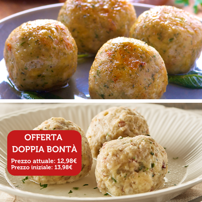 Gnocchi e paste ripiene - Offerta Doppia Bontà - Canederli allo Speck + Canederli ai Formaggi